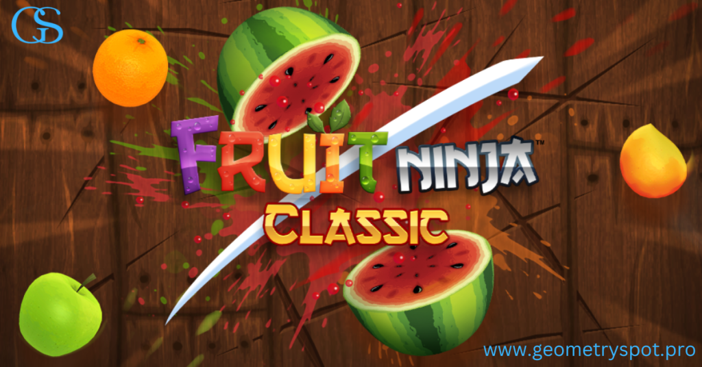 Fruit Ninja